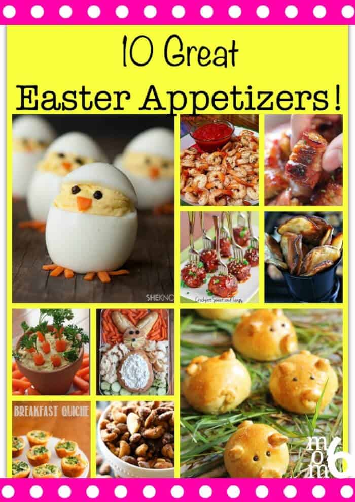 10 Great Easter Appetizers! - MomOf6