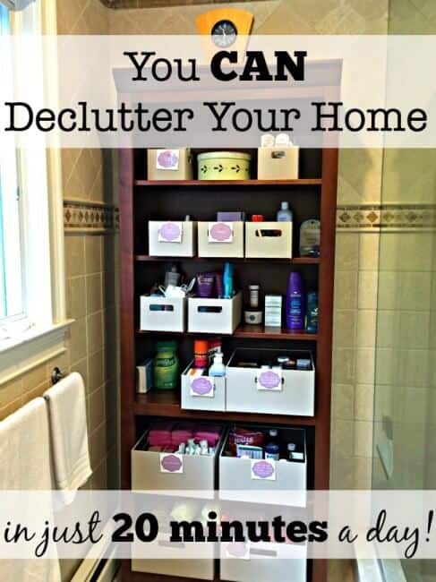 You CAN Declutter Your Home in Just 20 Minutes A Day! - MomOf6