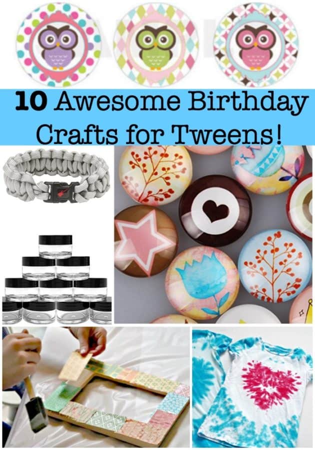 https://www.momof6.com/wp-content/uploads/2017/10/10-Awesome-Birthday-Crafts-for-Tweens-630x900.jpg